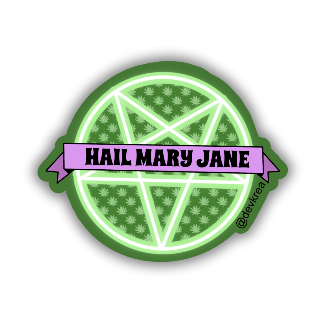 Hail Mary Jane Sticker | 3" | Deviant Kreations - Deviantkreations - 420, art, cool, cute, devkrea, gift, laptop, sticker, Stickers, Stoner, vinyl, waterbottle