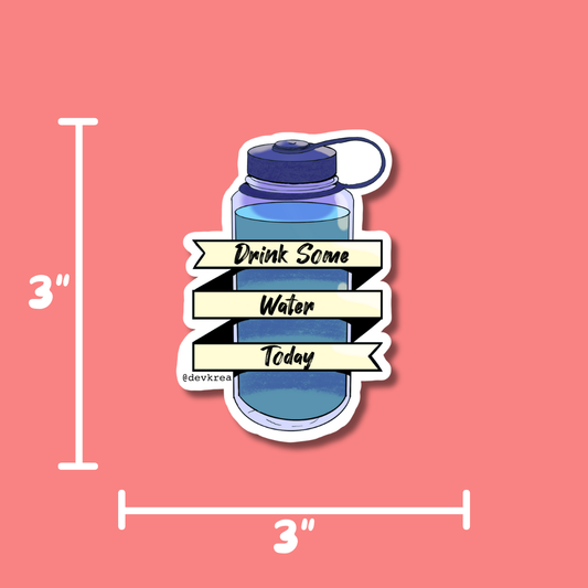 Drink Water Magnet | 3" | Deviant Kreations