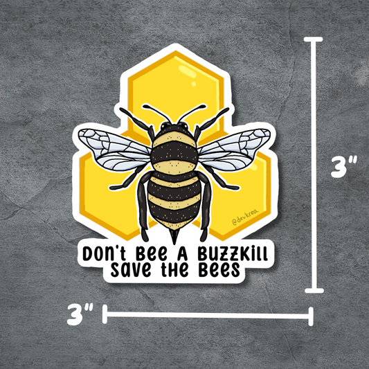 Buzzkill | 3" | Deviant Kreations