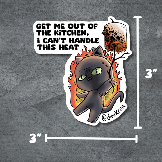 Can't Handle the Heat | 3" | Deviant Kreations