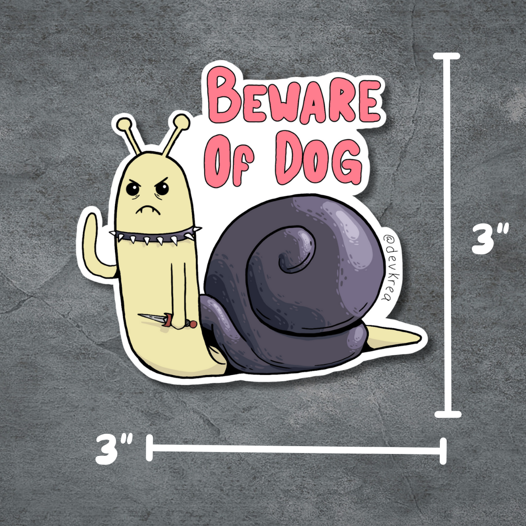 Beware of Dog | 3" | Deviant Kreations