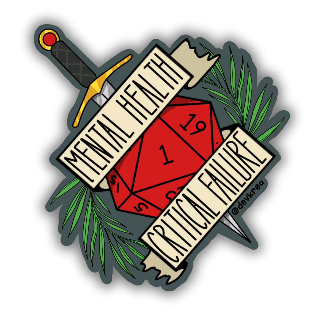 Mental Health Critical Fail Sticker | 3" | Deviant Kreations - Deviantkreations - critical roll, dice, mental health, sticker, Stickers