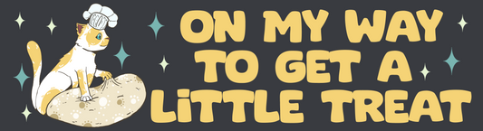 Little Treat | 3"x10" Matte Bumper Sticker | Deviant Kreations