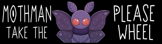 Mothman Please | 3'x10" Matte Bumper Sticker | Deviant Kreations