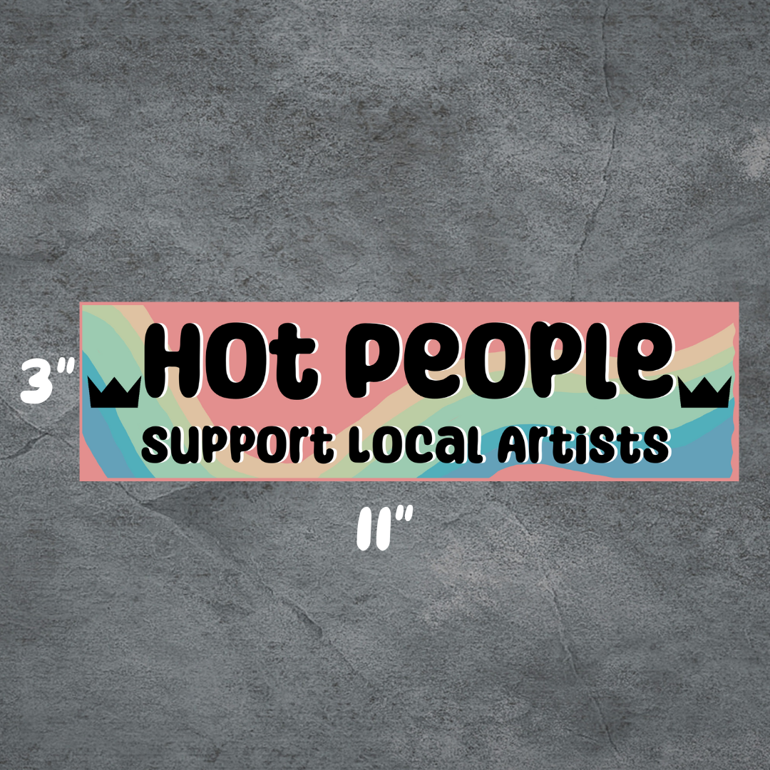 Support Local Artists Bumper-Stickers | 3"x11" | Deviant Kreations