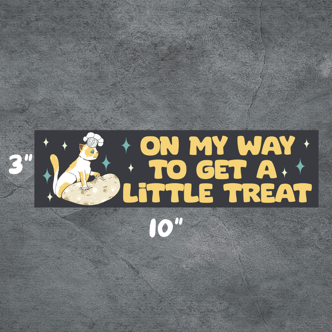 Little Treat | 3"x10" Matte Bumper Sticker | Deviant Kreations