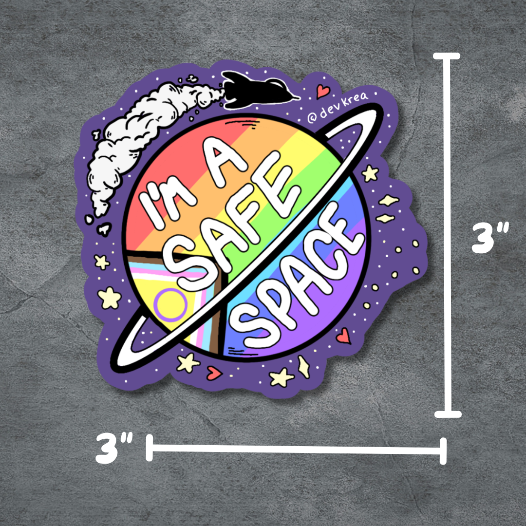 Safe Space | Magnet | 3" | Deviant Kreations