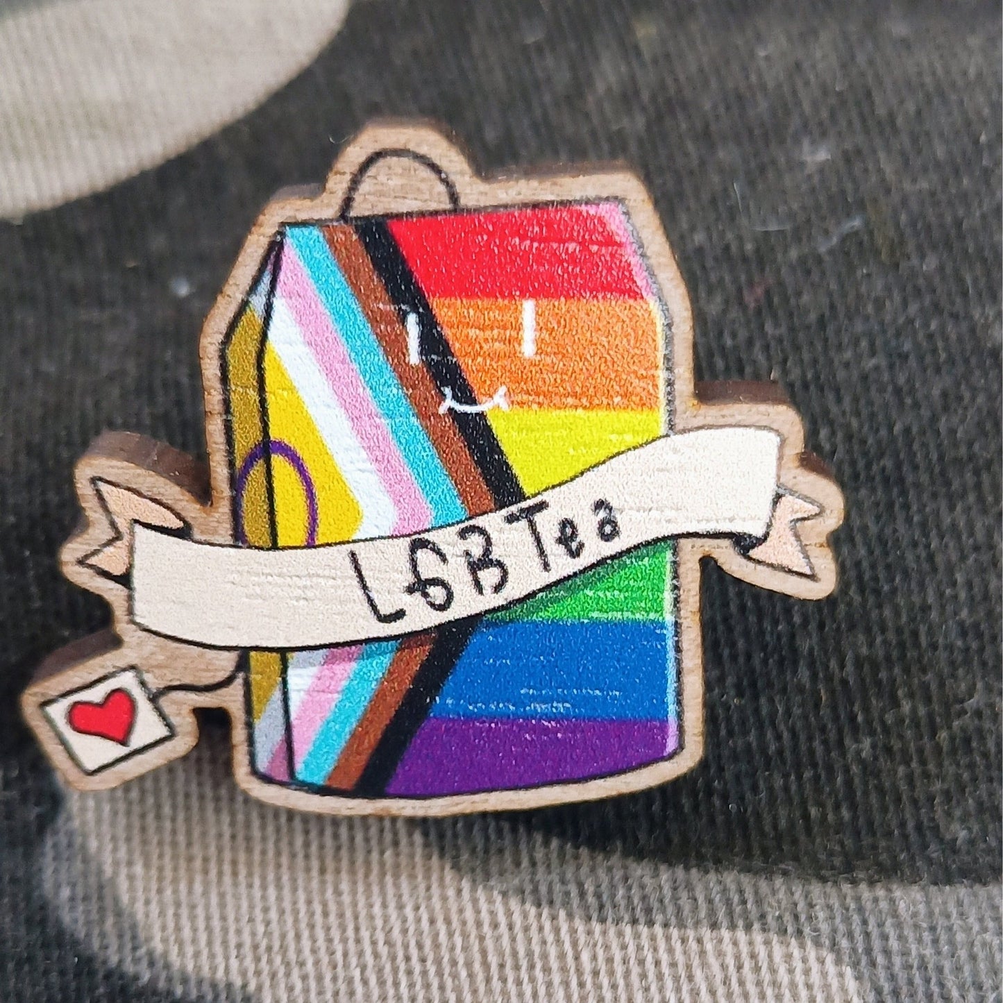 LGBTea | Wooden Pin 1.5" | Deviant Kreations - Deviantkreations