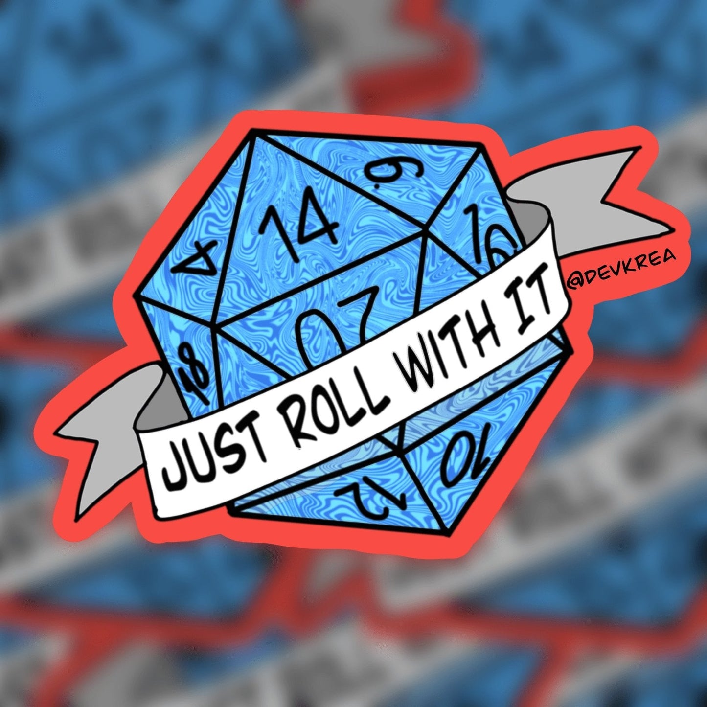 Roll With It Sticker | 3" | DevKrea - Deviantkreations