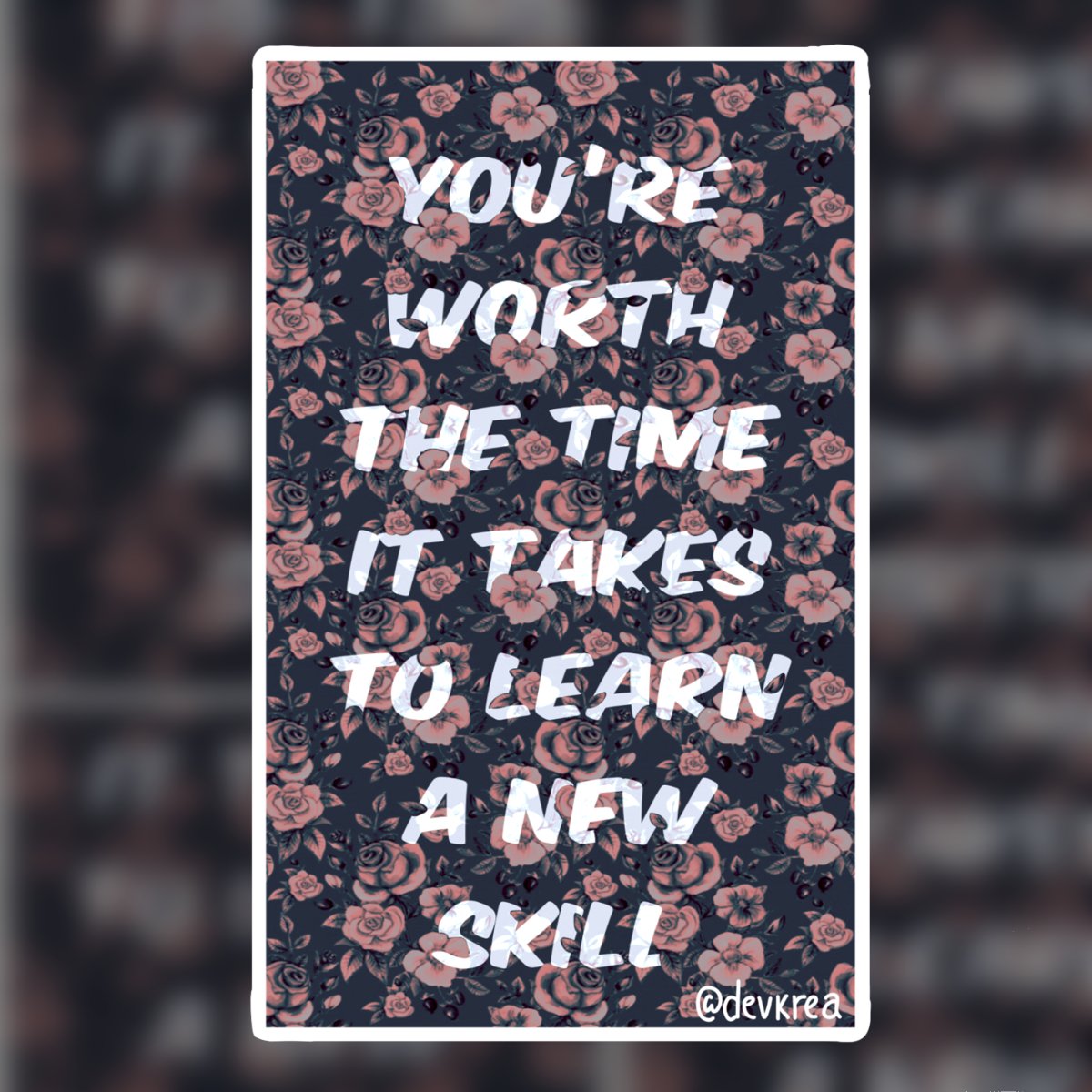 Worth The Time 3" Vinyl Sticker | Deviant Kreations - Deviantkreations