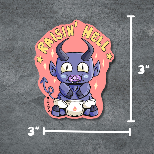 Raising Hell | 3" Matte Sticker | Deviant Kreations