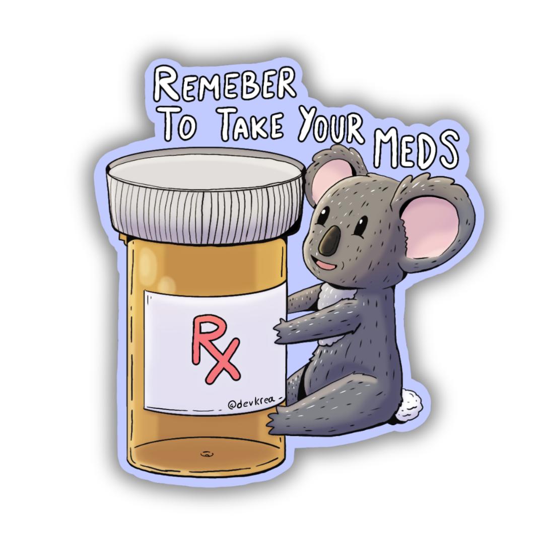 Take Your Meds! Koala Sticker | 3" | Dishwasher Safe | Deviant Kreations - Deviantkreations - animal stickers, koala, sticker, Stickers