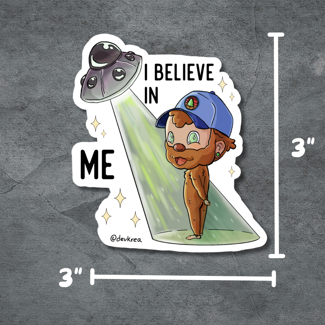 I believe in Me | 3" | Deviant Kreations