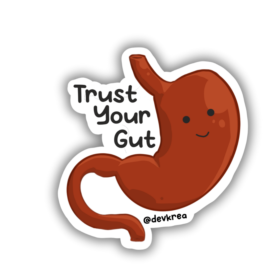 Trust Your Gut 3" Sticker | Deviant Kreations - Deviantkreations - mental health, sticker, Stickers, tummy