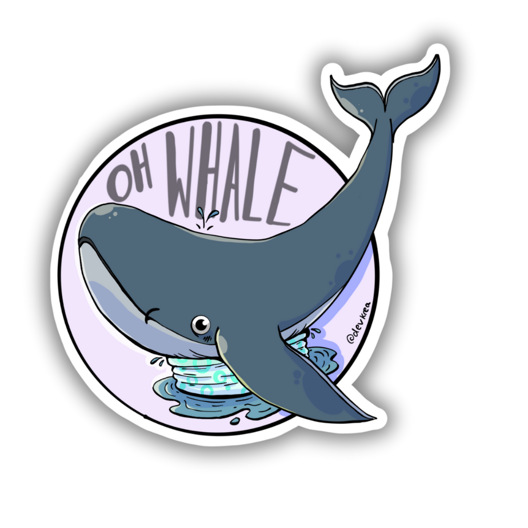 Oh Whale Sticker | 3" | Deviant Kreations - Deviantkreations - marine, pun, sticker, Stickers, whale