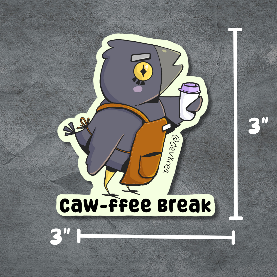 Cawffee Break | 3" | Deviant Kreations