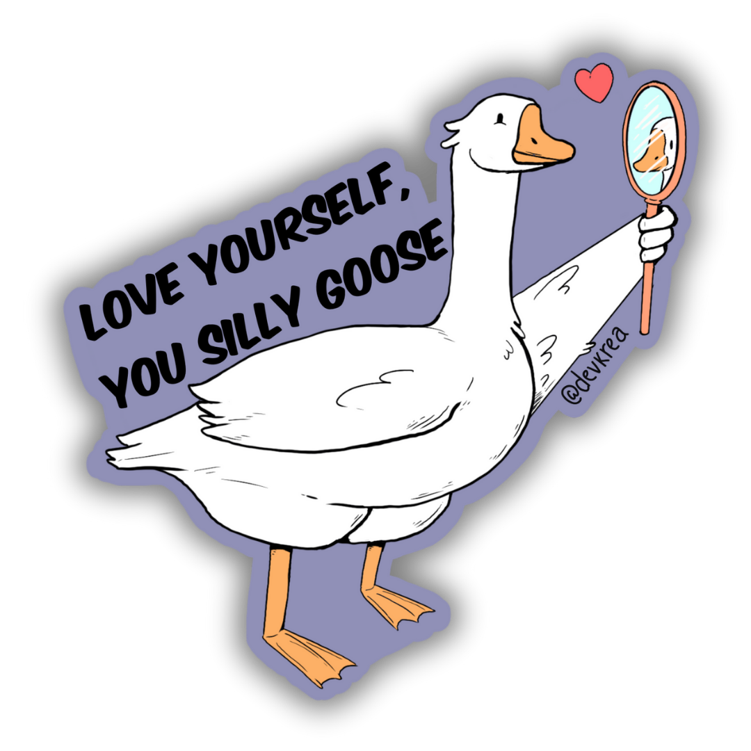 Silly Goose 3" | Deviant Kreations - Deviantkreations - goose, mental health, sticker, Stickers