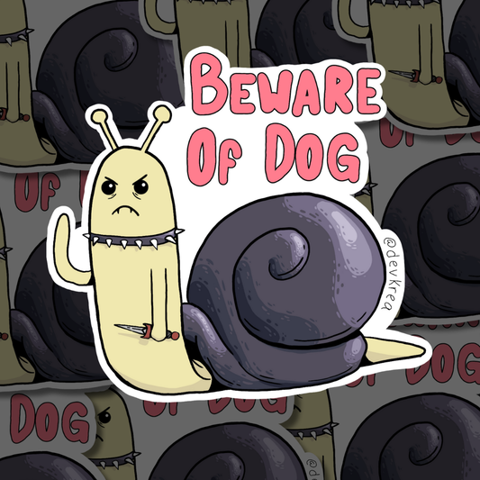 Beware of Dog | 3" | Deviant Kreations