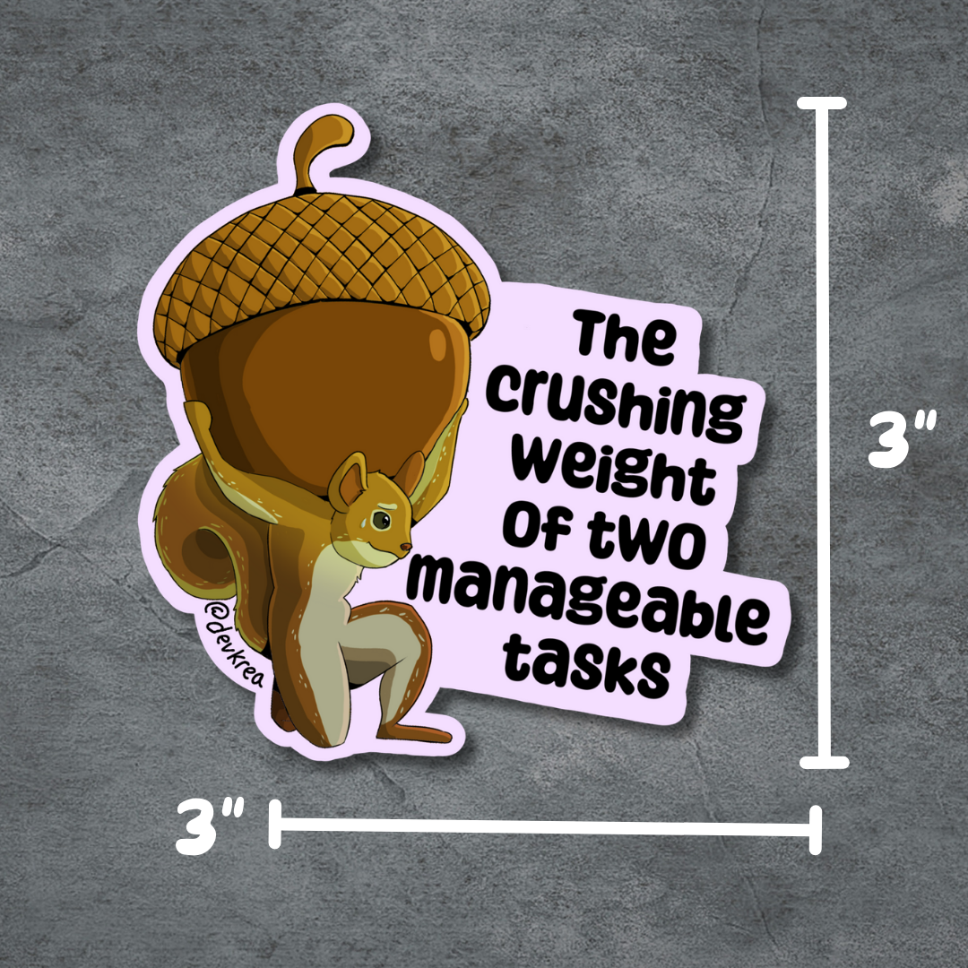 Crushing Weight Squirrel | 3" | Deviant Kreations