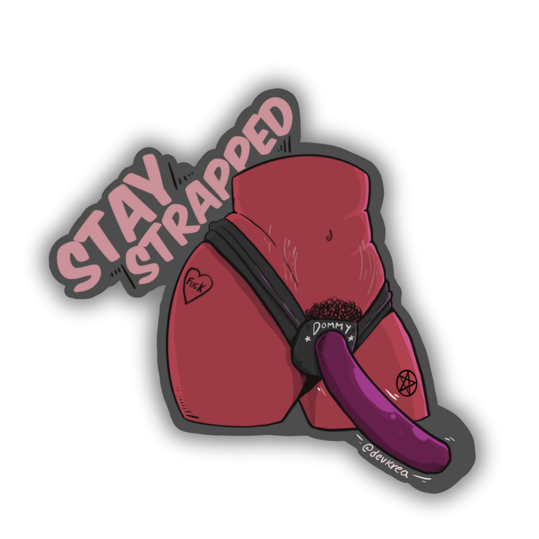 Stay Strapped Vinyl Sticker | 3" | 18+ | Deviant Kreations - Deviantkreations - 18+, adult, sticker, Stickers