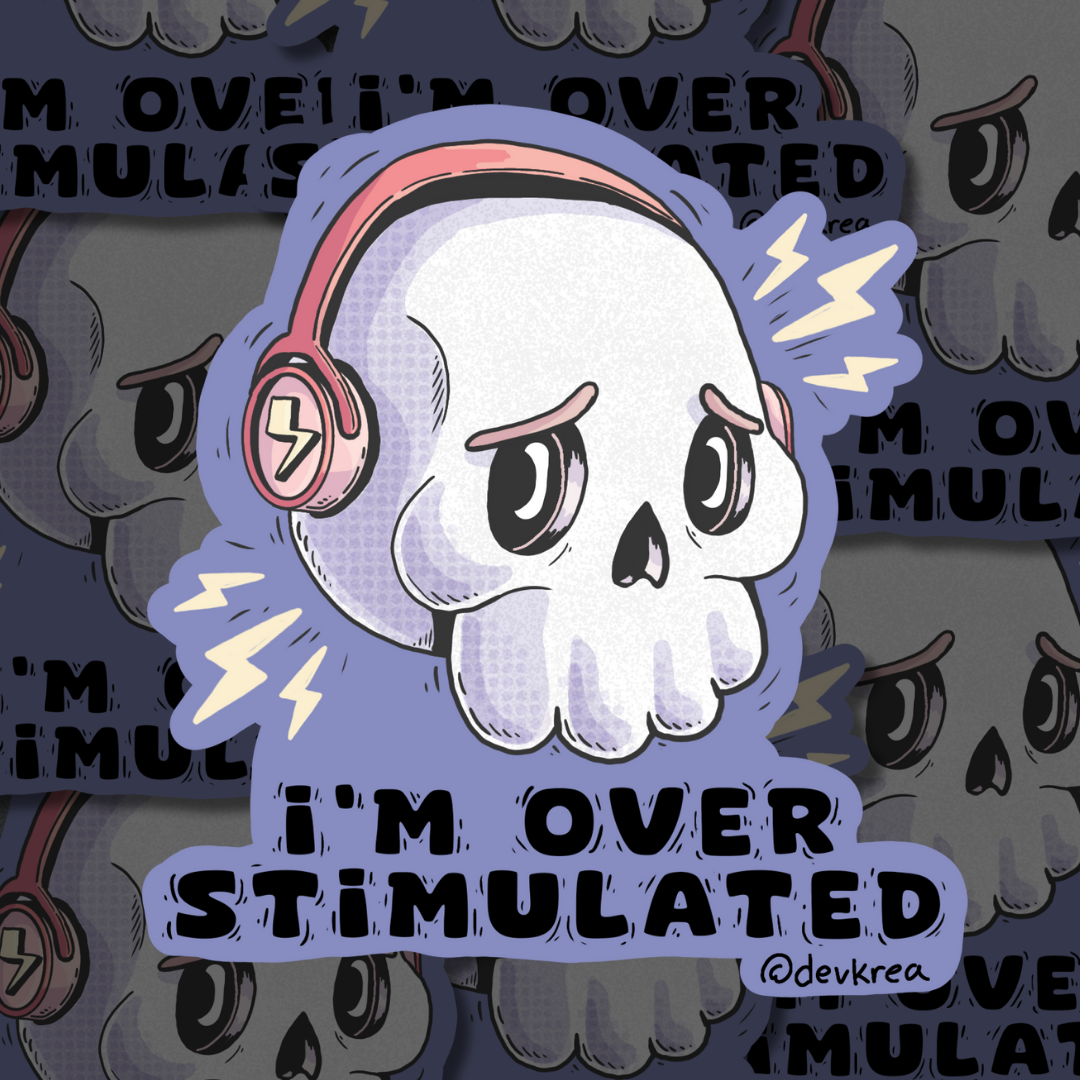 Overstimulated | 3" | Deviant Kreations