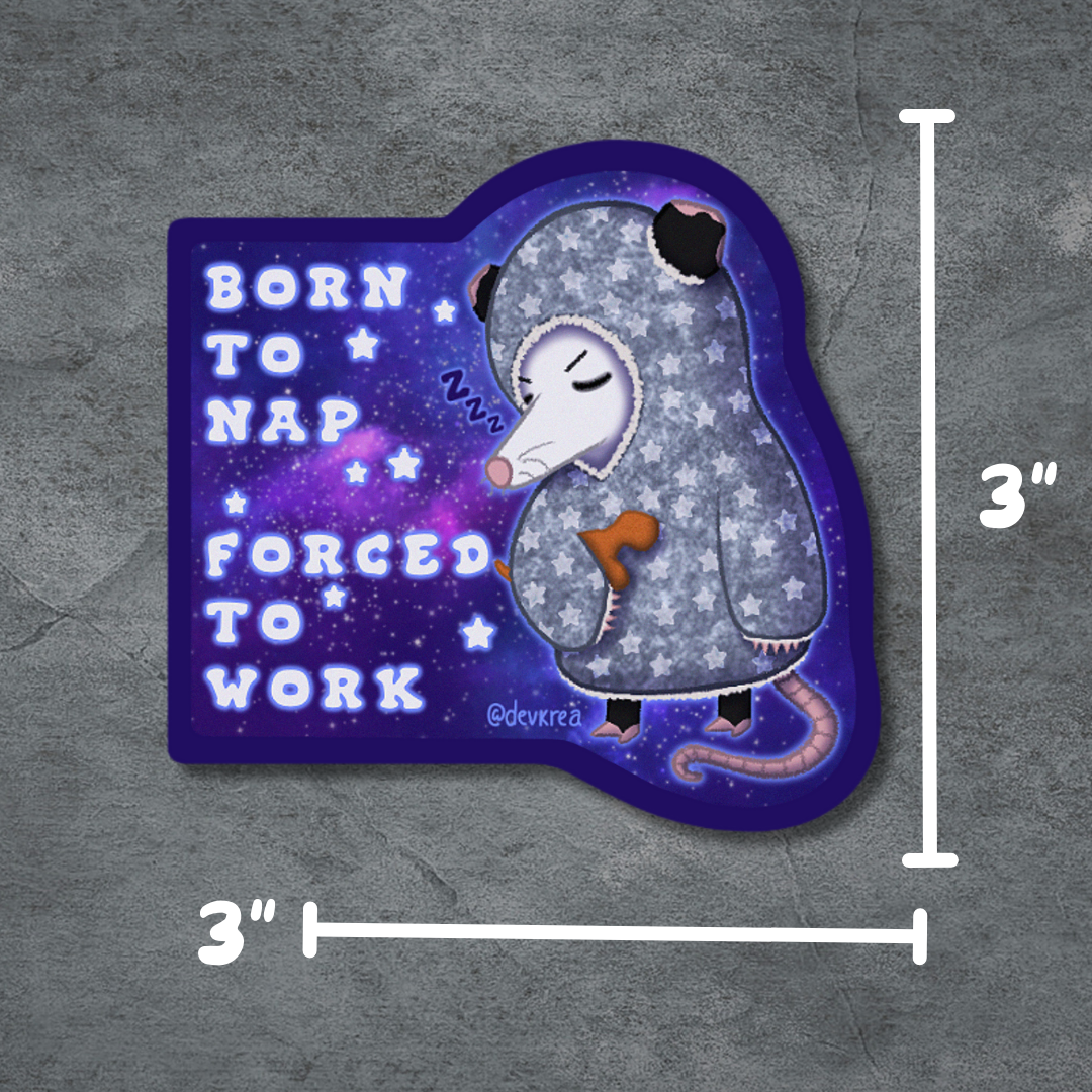 Born to Nap | 3" | Deviant Kreations