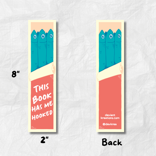 Hooked | Bookmark | 2"x8" UV coated Glossy | Deviant Kreations