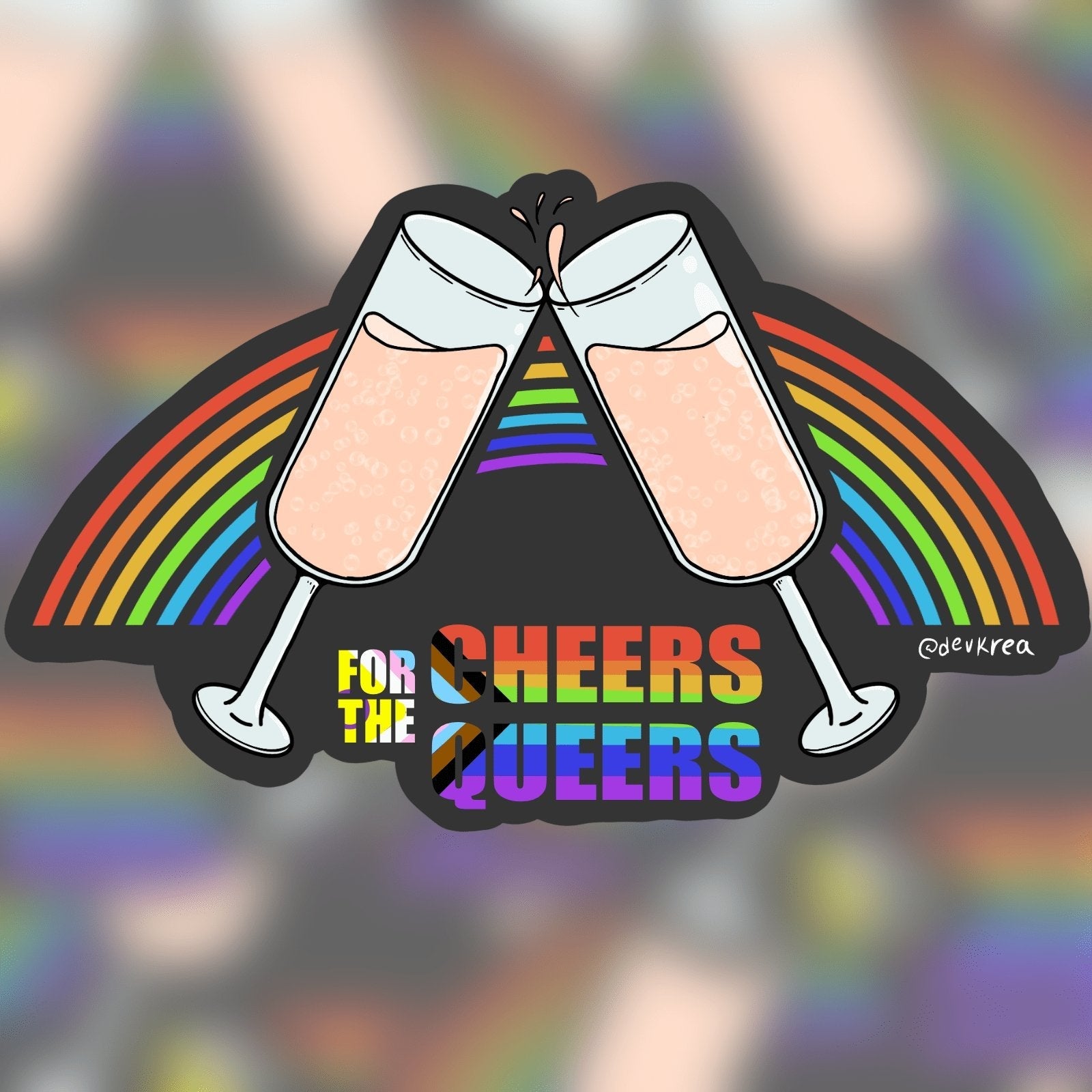 Cheers for the Queers 3" Sticker | DevKrea - Deviantkreations