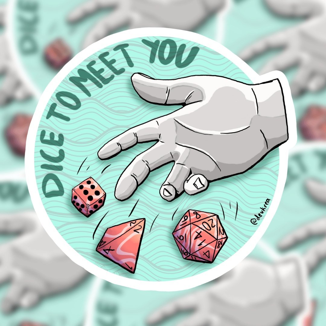 Dice To Meet You Sticker | 3" | Devkrea - Deviantkreations