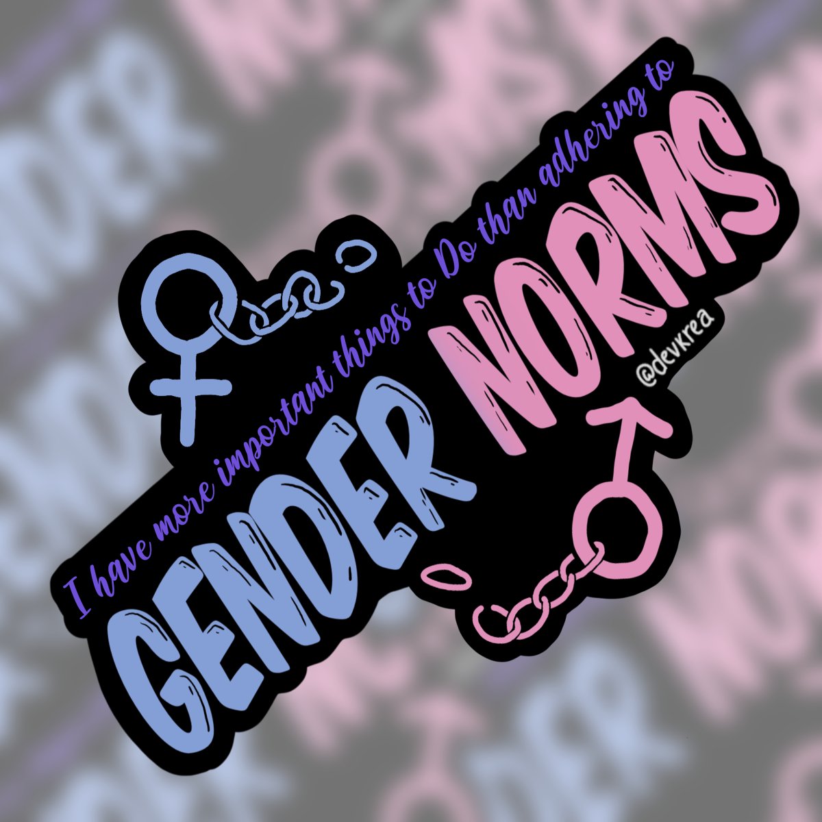 Gender Norms 3" Vinyl Sticker | Deviant Kreations - Deviantkreations
