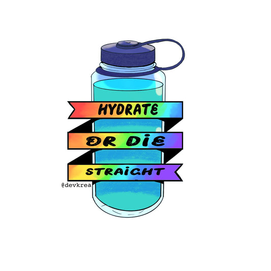 Hydrate or Die Straight 3" Magnet | Deviant Kreations - Deviantkreations