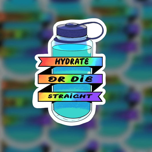 Hydrate or Die Straight Sticker | 3" | DevKrea - Deviantkreations