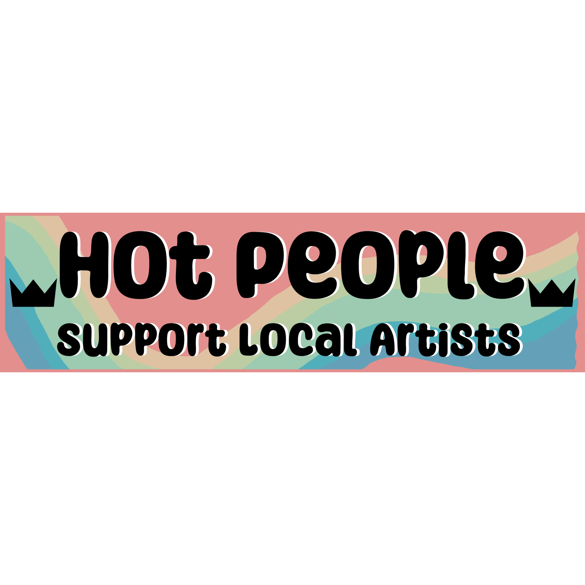 Support Local Artists Bumper-Stickers | 3"x11" | Deviant Kreations - Deviantkreations