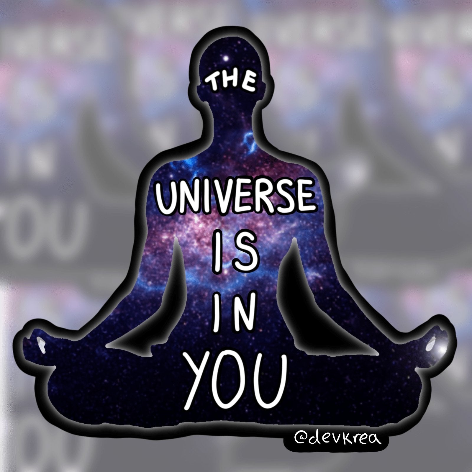 Universe in You Sticker | 3" | DevKrea - Deviantkreations