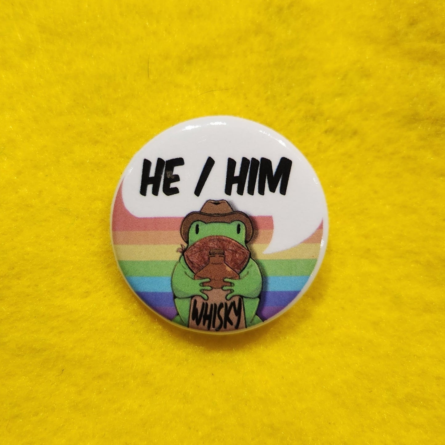 Whisky Frog Pronoun Button | HE/HIM | 1.25" - Deviantkreations